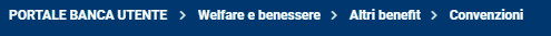 Portale Banca Utente - Welfare ebenessere - Altri benefit - Convenzioni